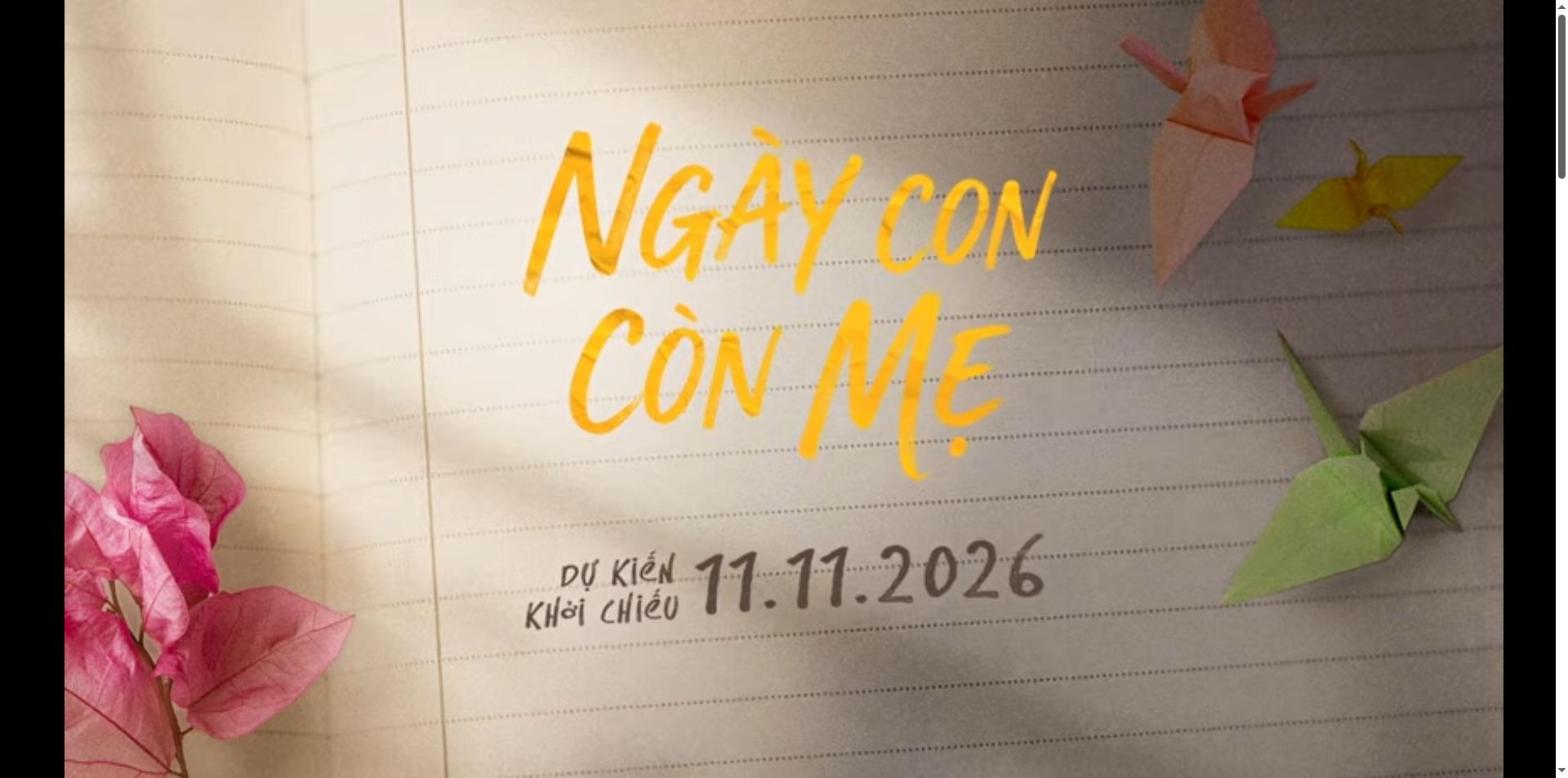 Hình ảnh trong trailer phim Ngày Con Còn Mẹ